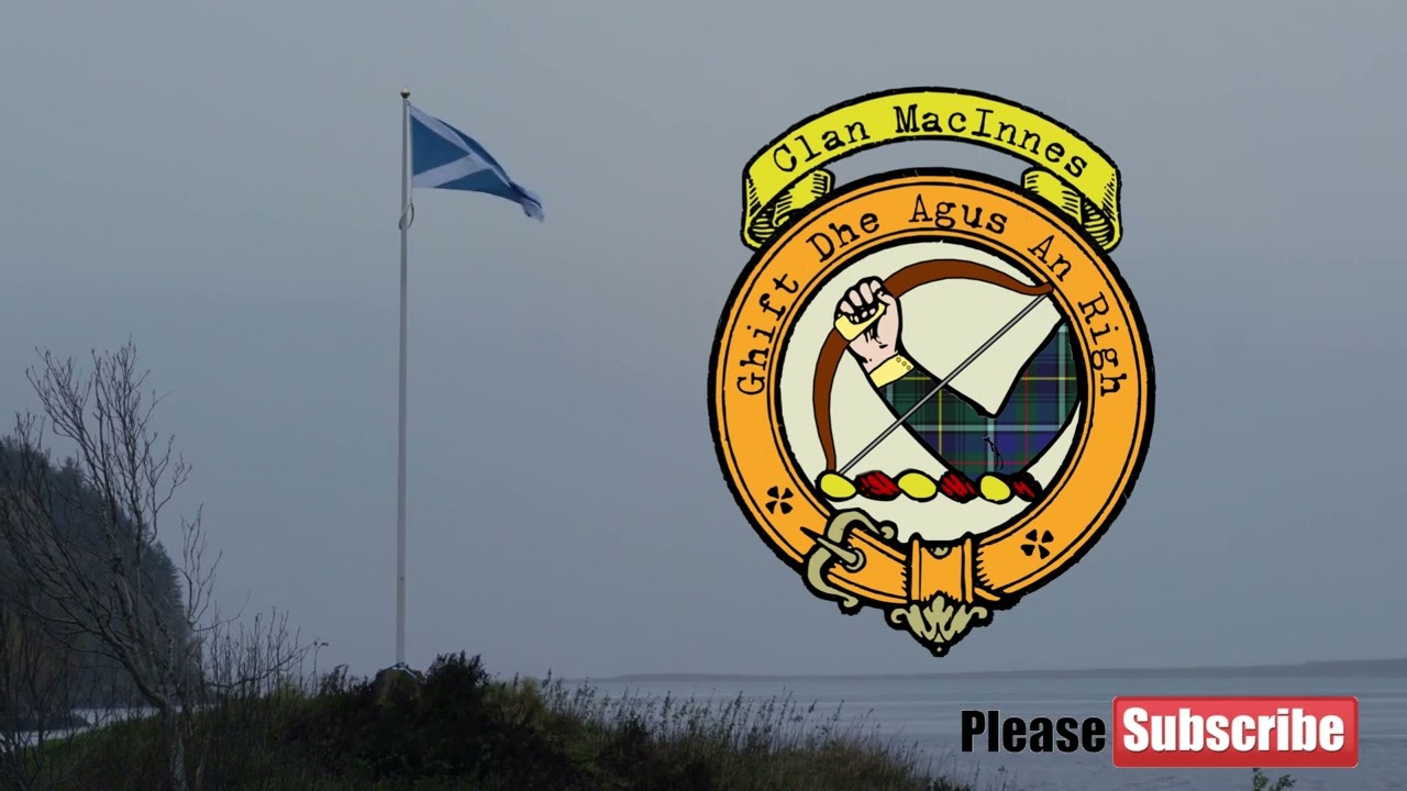 Clan MacInnes or Clan McInnes Scottish History