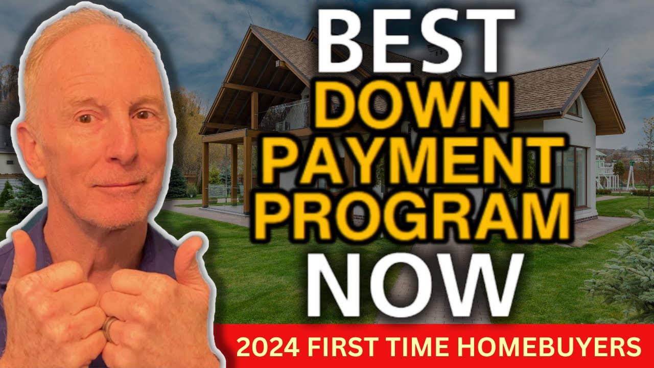 First Time Home Buyer | Best Grants & Down Payment Assistance Programs Now 2024