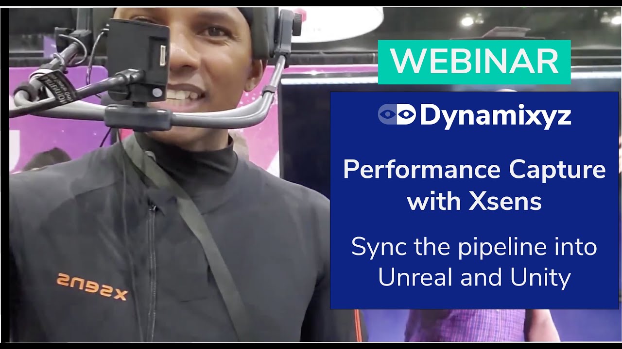 Performance Capture with Xsens and Dynamixyz: syncing body and face Webinar