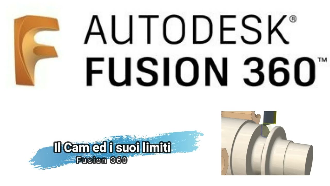12 Fusion 360 - Il CAM di tornitura ed i limiti della versione ad uso personale, senza estensioni...