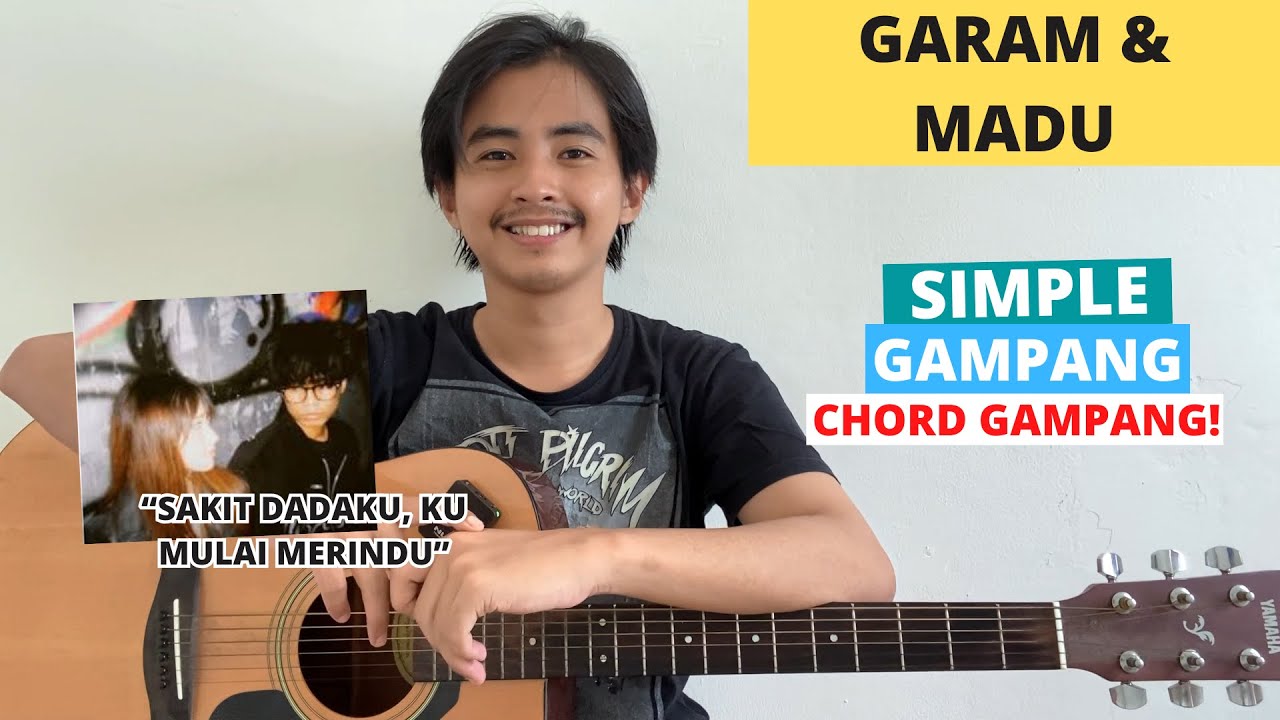 CHORD SIMPLE GAMPANG (Garam & Madu - Tenxi, Naykilla & Jemsii) (Tutorial Gitar) VIRAL!