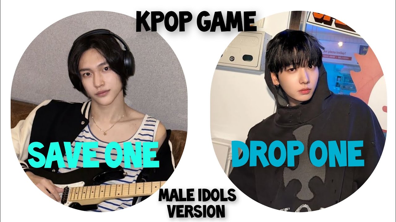 KPOP GAME SAVE ONE DROP ONE | Male Idols Version