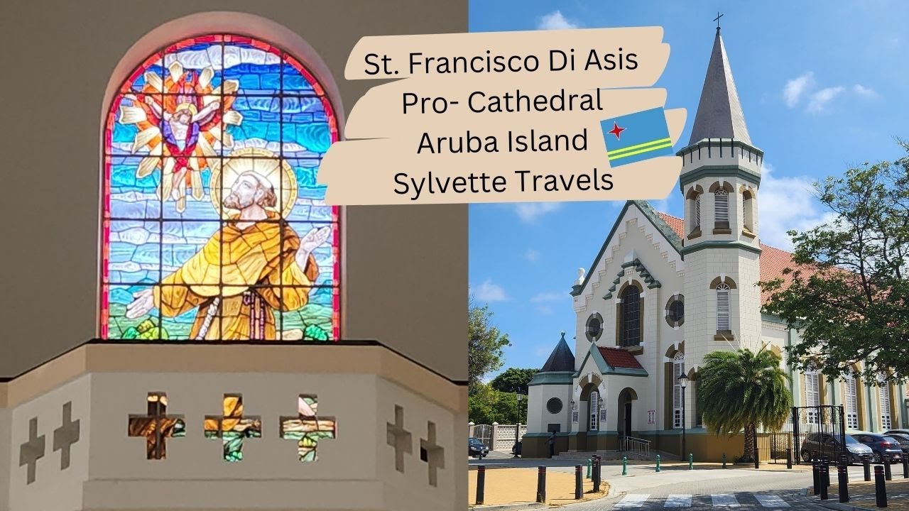 Aruba St. Francisco di Asis Pro Cathedral- Caribbean Dutch Island by Sylvette Travels
