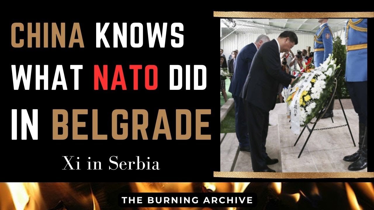 China's President Xi in Serbia - how the Western media and world history assess NATO's 1999 bombing.