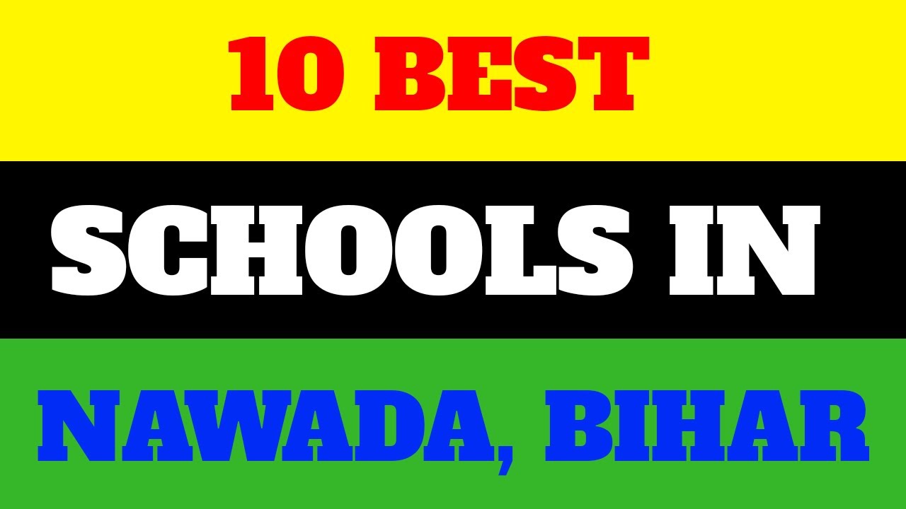 Top 7 Best Schools in Nawada, Bihar
