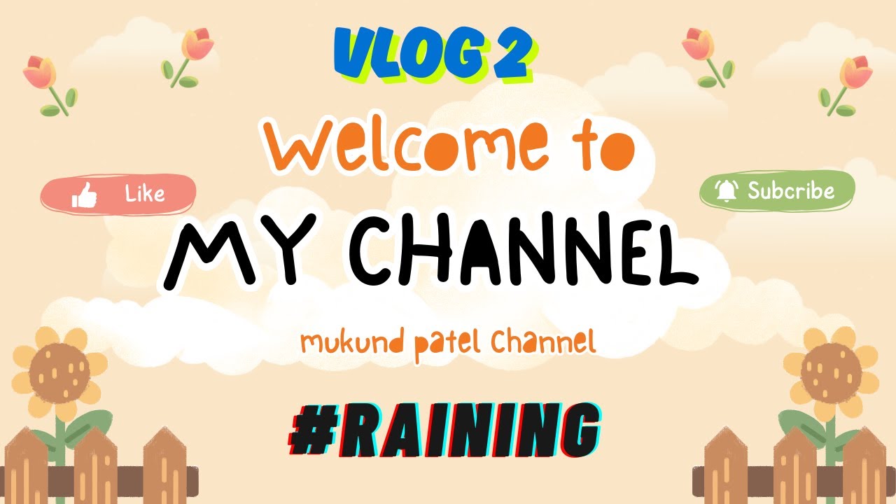 vlog 2 Raining mukund patel