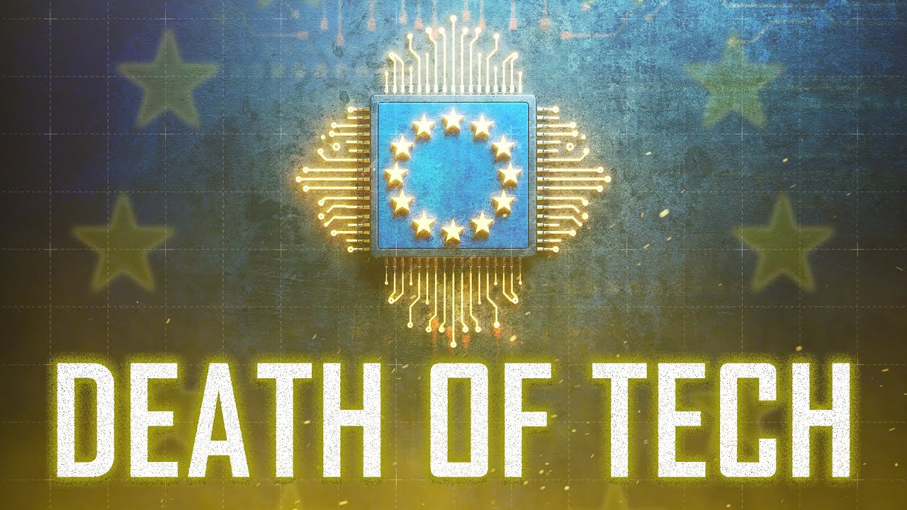 Why Europe Has No Tech Industry