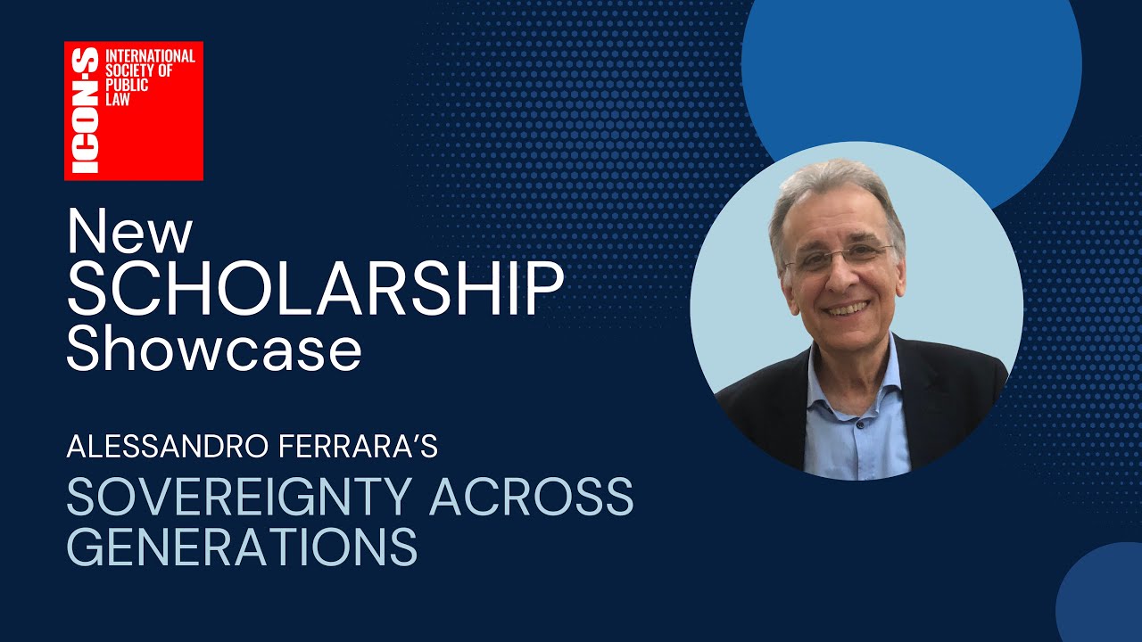 New Scholarship Showcase -  Sovereignty Across Generations (2024 ICON-S BOOK PRIZE | WINNER)