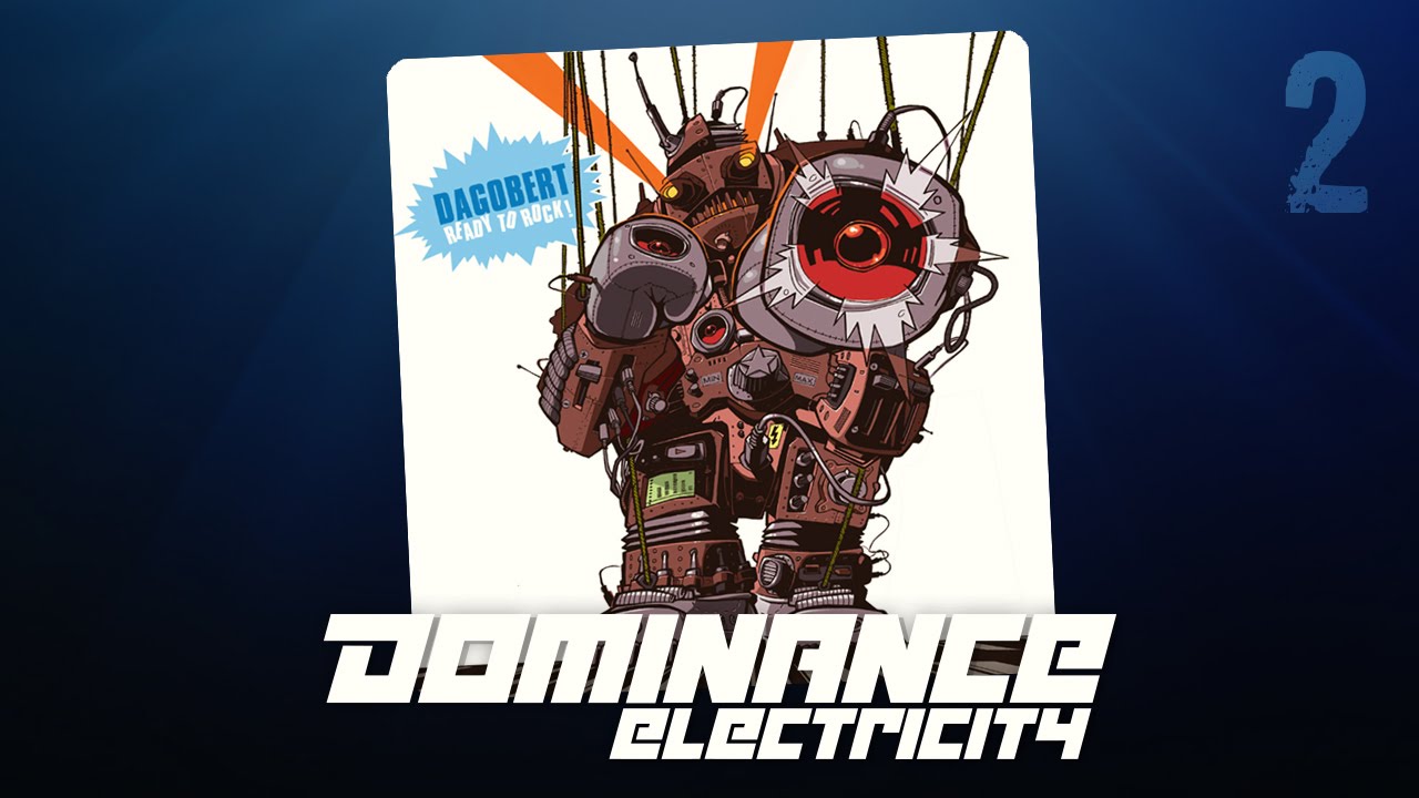 Dagobert - Ready To Rock (Dominance Electricity) electro bass breaks