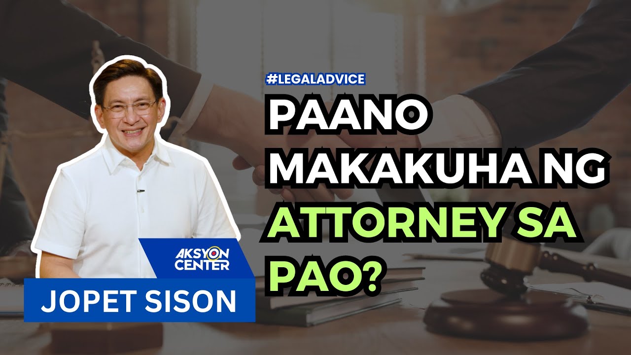 PAANO MAKAKUHA NG ATTORNEY SA PAO?