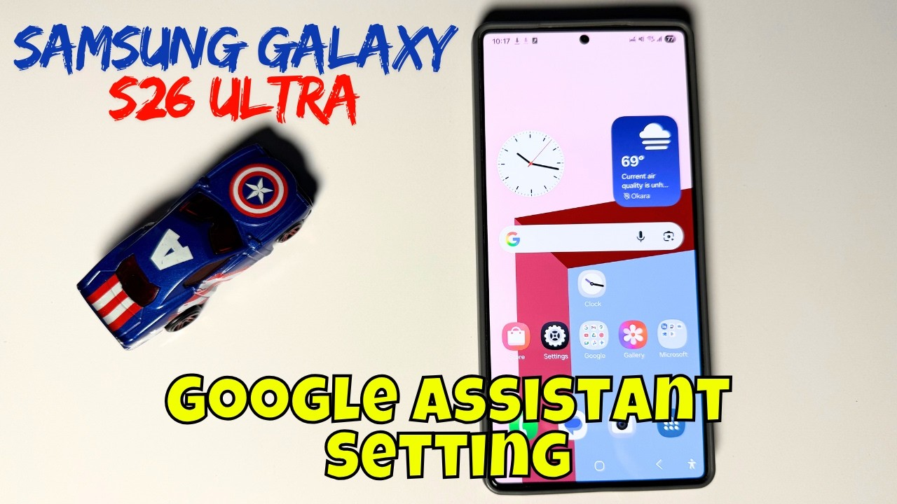 Настройки Google Ассистента на Samsung Galaxy S26 Ultra / Как использовать параметры Google Ассис...