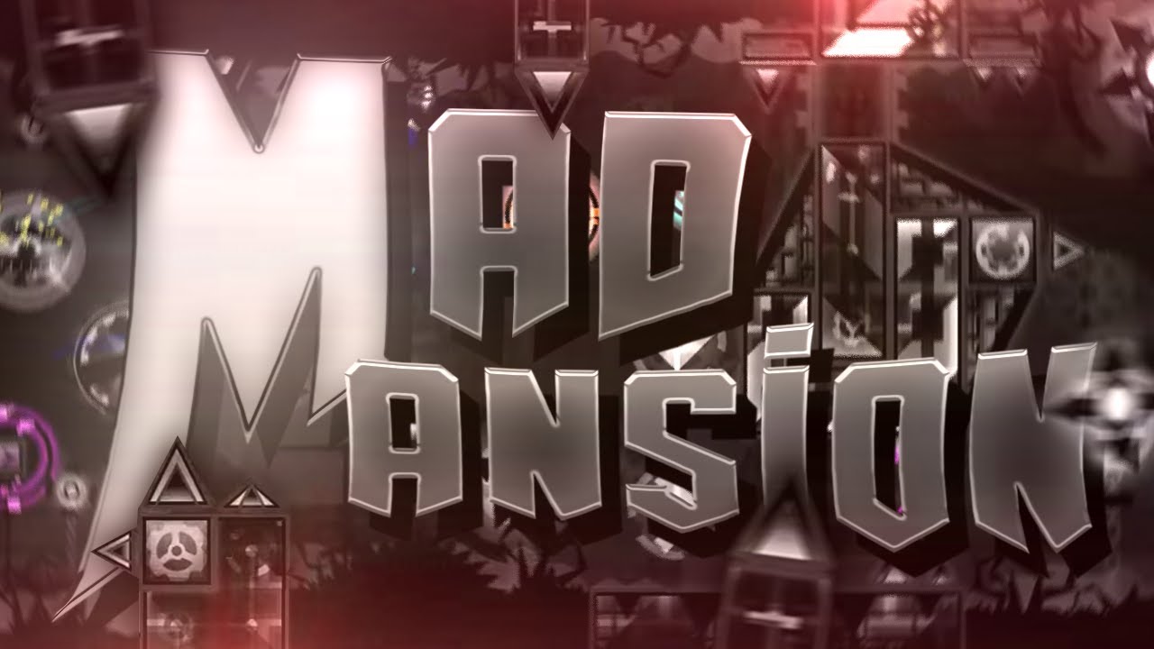[Экстремальный демонический алфавит #13] MadMansion от MindCap и многое другое | Geometry Dash