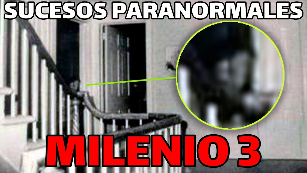 Milenio 3 - Sucesos paranormales los terribles ojos que se reflejaban en la ultima habitacion