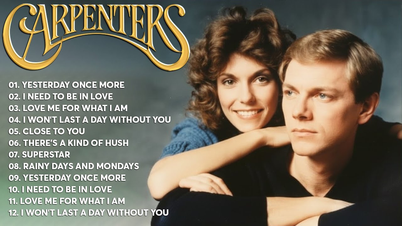 The Carpenters Greatest Hits Full Album - The Carpenters Songs - Best Of Carpenter 2025