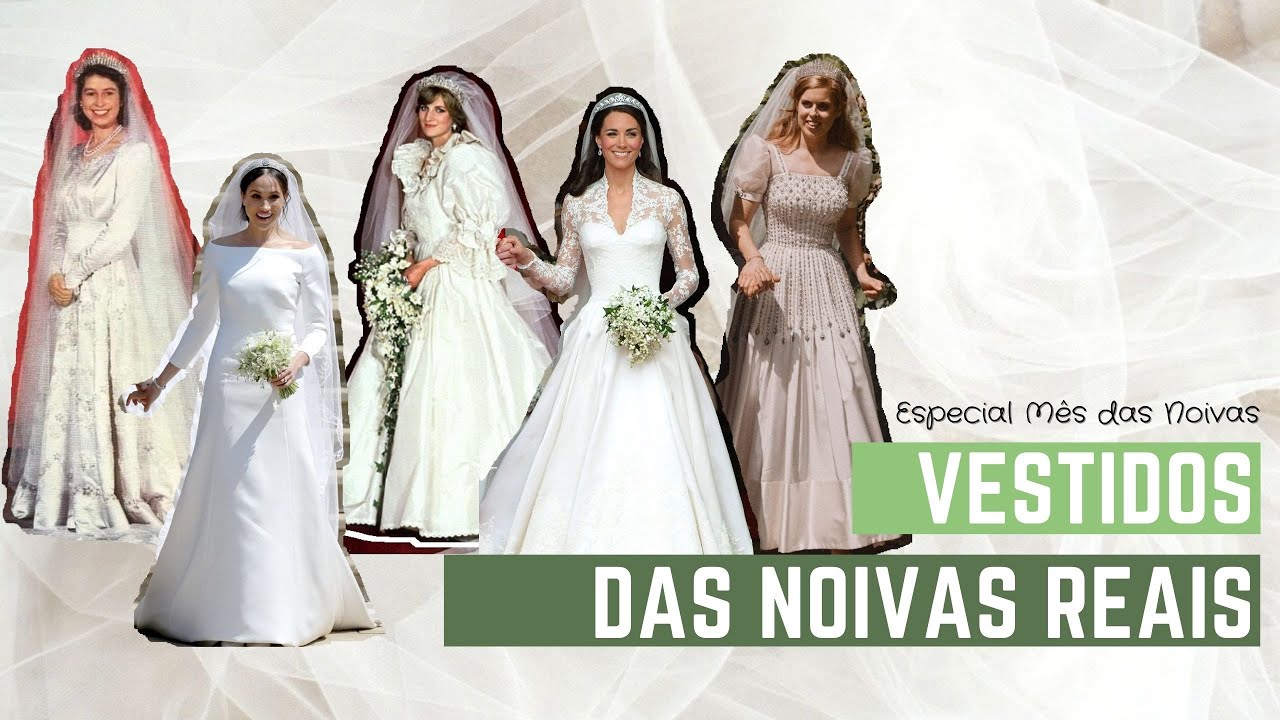 OS MELHORES VESTIDOS DE NOIVA DA FAMÍLIA REAL BRITÂNICA - Especial mês de Maio