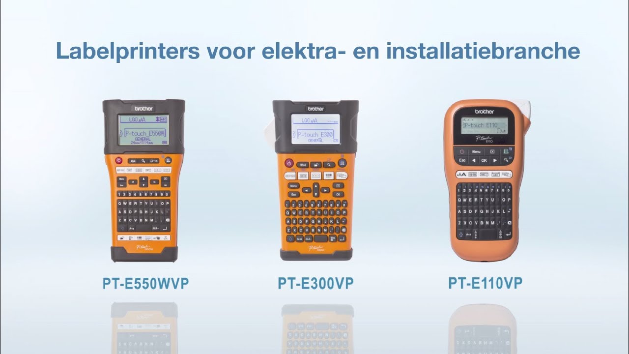 PT-E110VP | PT-E300VP | PT-E550WVP - labelprinters voor electra en installatie