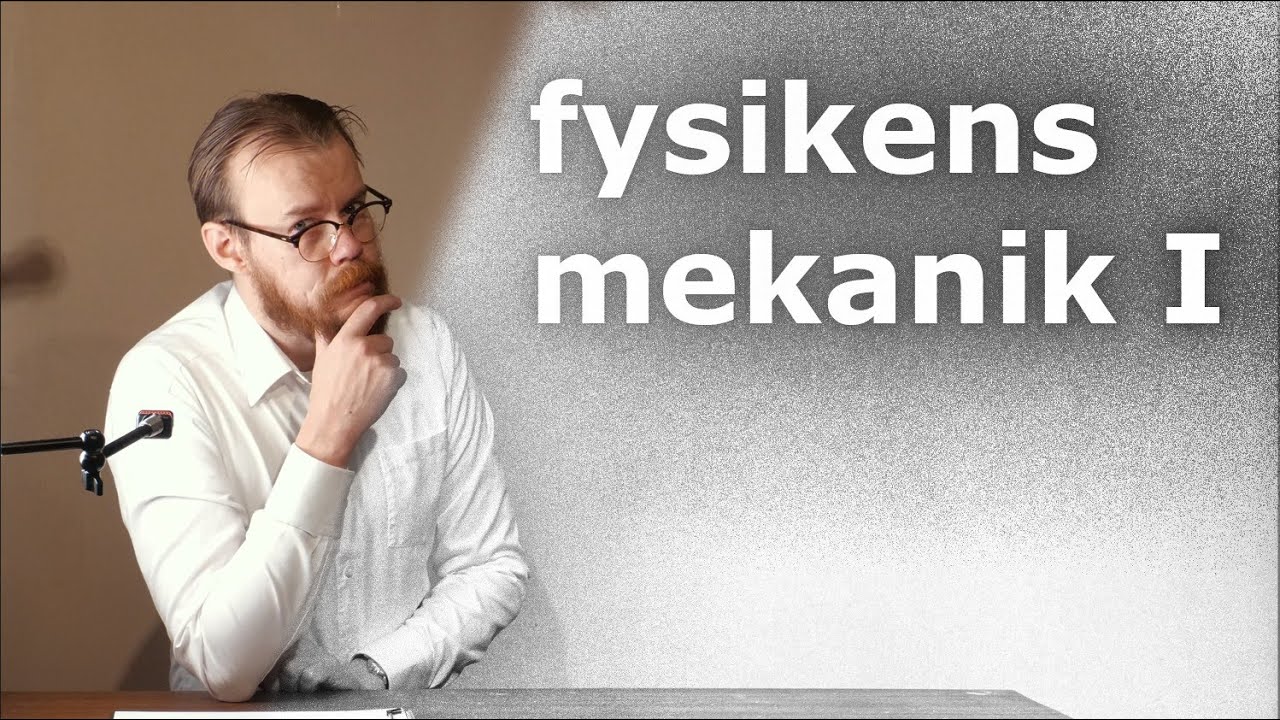 mekanik fö01d grunder i vektorer