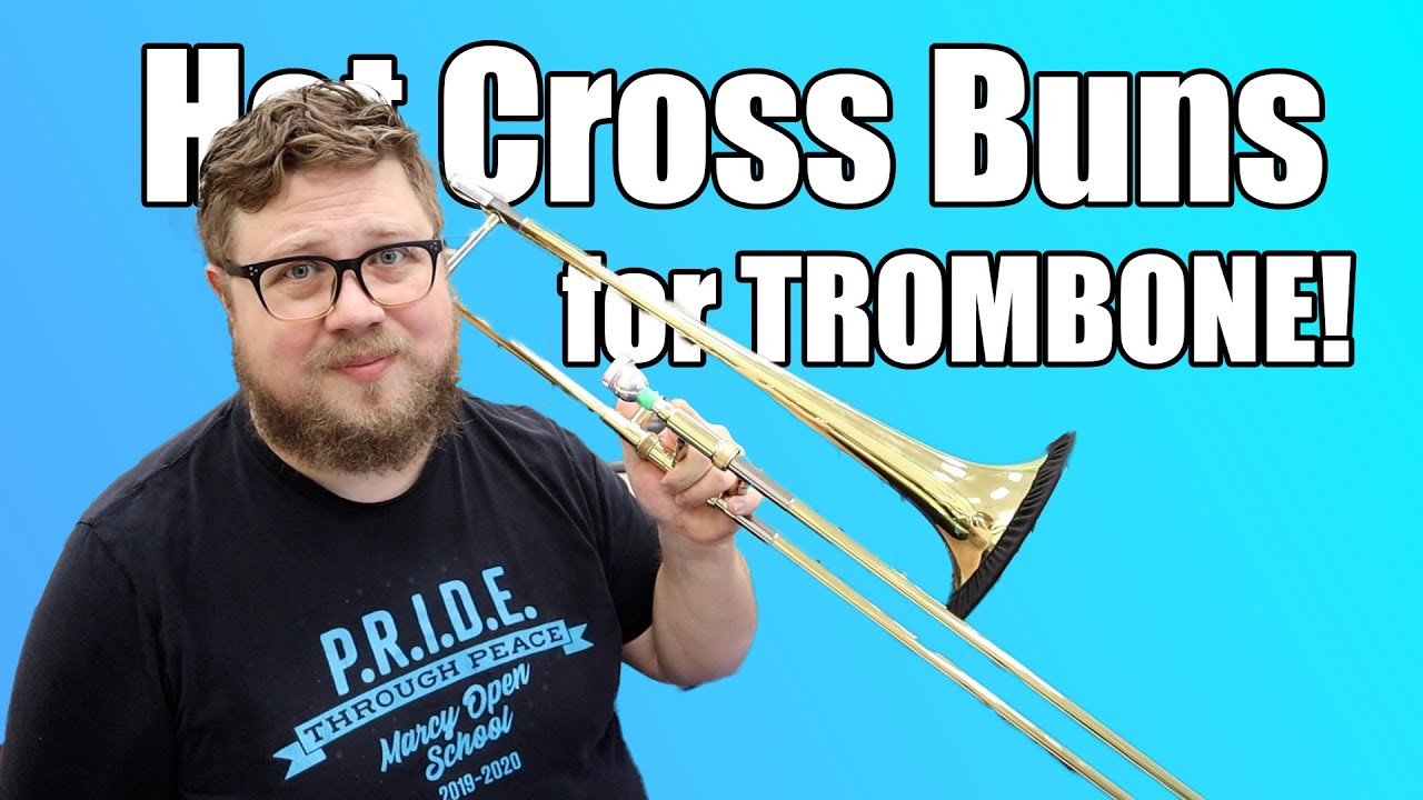 Hot Cross Buns - Trombone