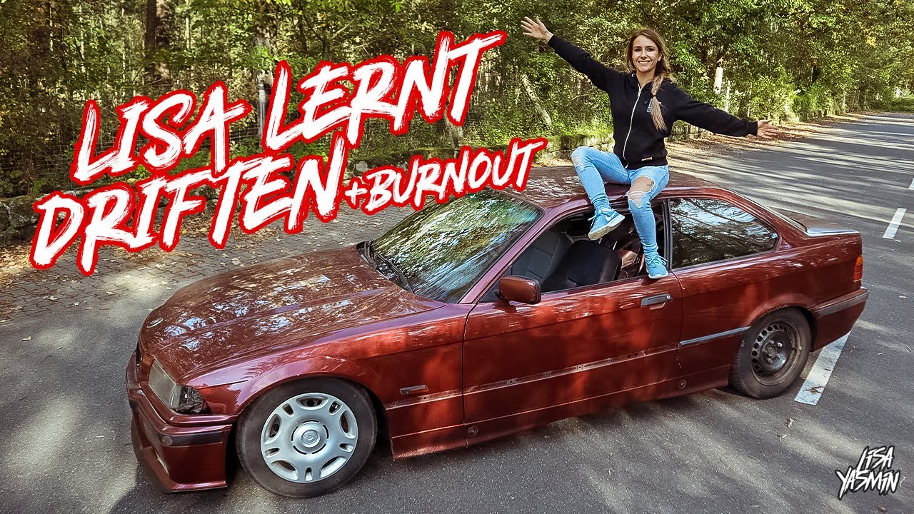 Lisa lernt Driften und Burnout's mit ihrem E36 320i | Lisa Yasmin