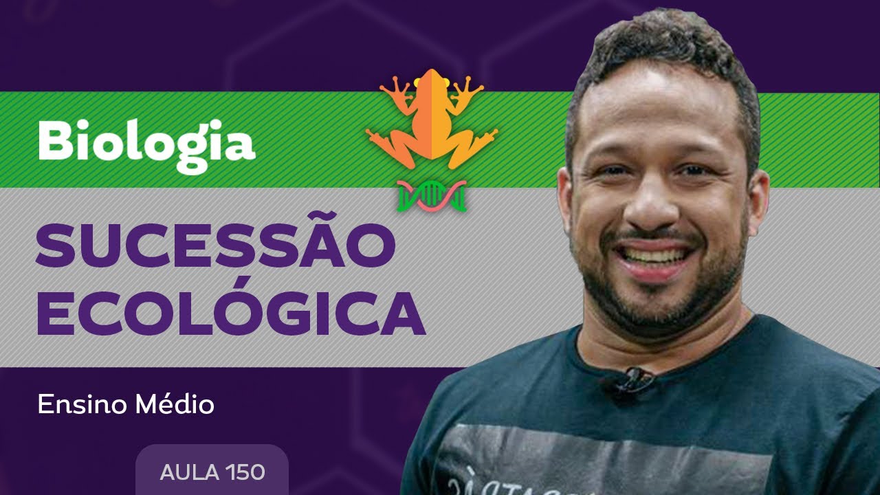 Sucess&atilde;o ecol&oacute;gica​ - Biologia - Ensino M&eacute;dio