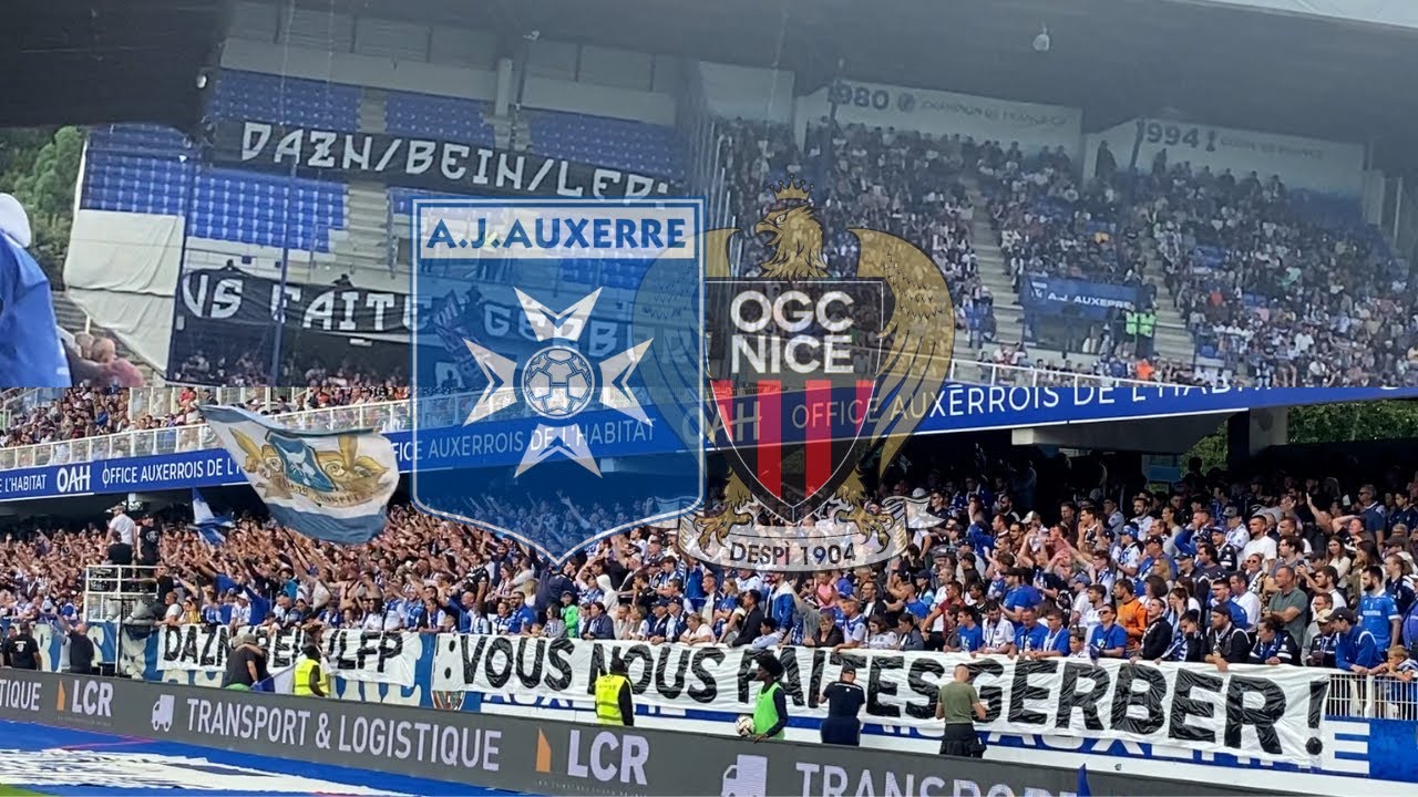 AMBIANCE AUXERRE - NICE (AJA - OGCN) (2-1) - L'AJA FRAPPE FORT DES SON RETOUR EN LIGUE 1, NICE KO