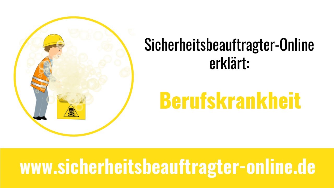 Berufskrankheit | Die Erkl&auml;rung f&uuml;r Sicherheitsbeauftragte | Definition