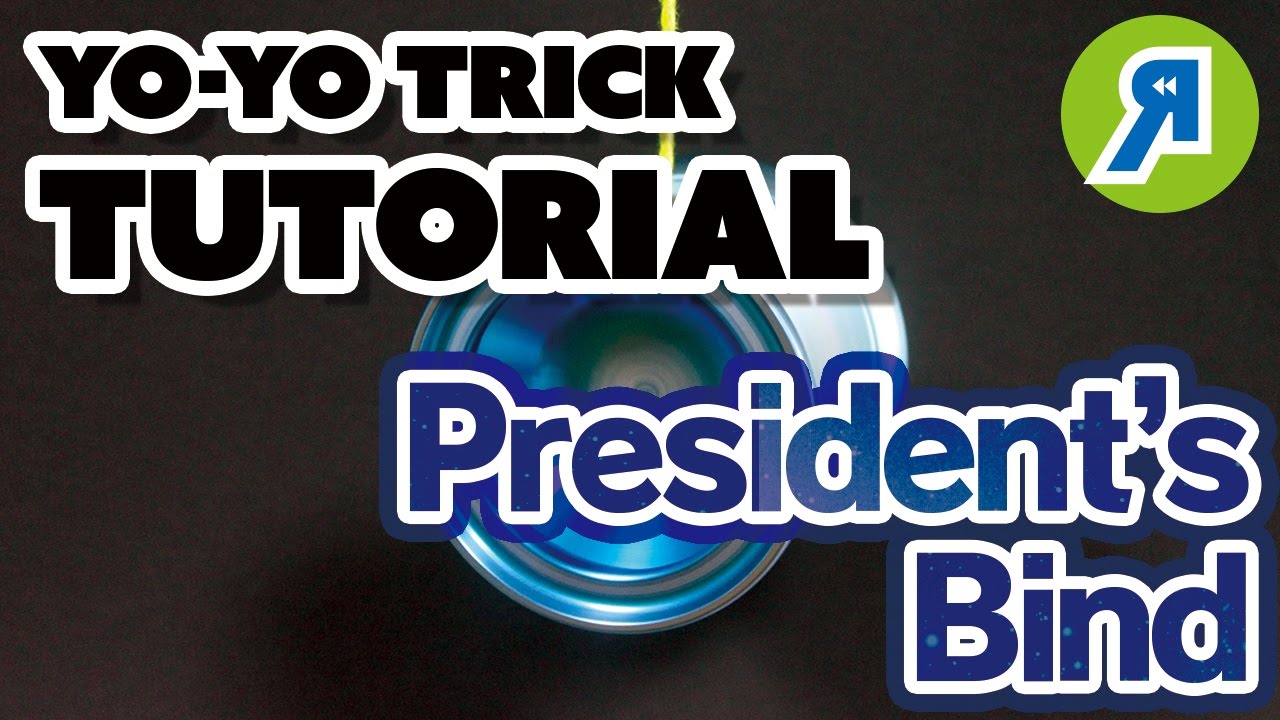 [Yo-Yo Extra Trick] 1A President's Bind / プレジデント･バインド【ヨーヨー】