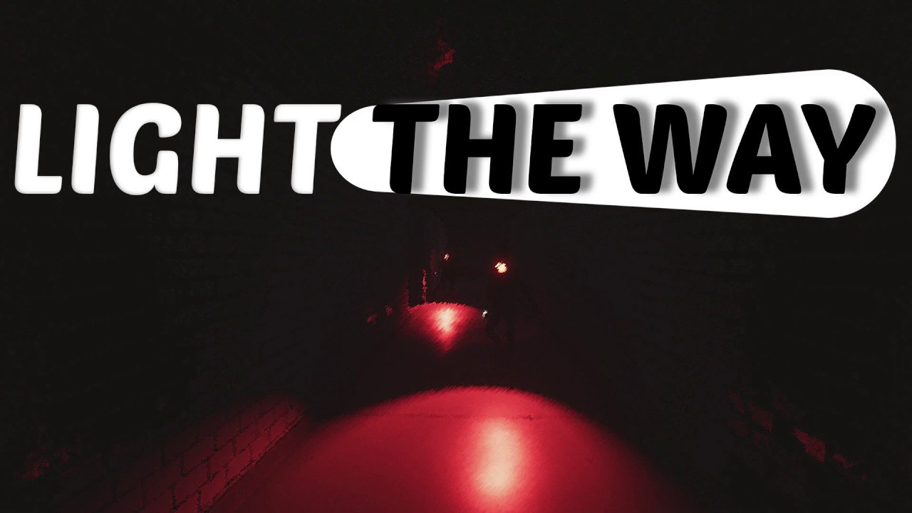 Light The Way - Trailer - Horror/Adventure Game
