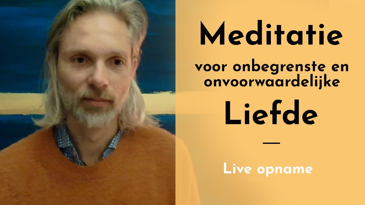 Meditatie voor onbegrensde en onvoorwaardelijke liefde - Metta Meditatie