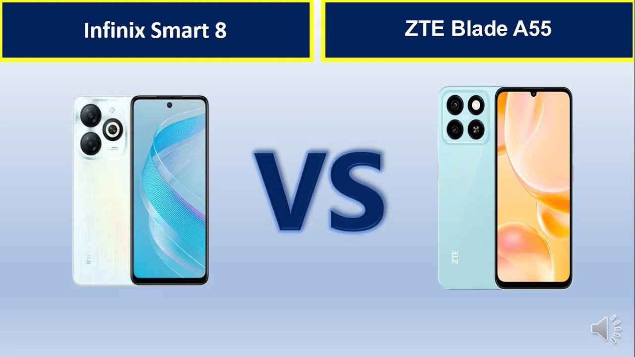 Infinix Smart 8 Vs ZTE A55 - Which Mobile Phone is the best?