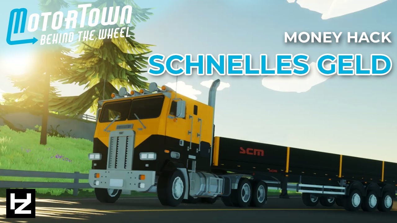 Motor Town: Money Hack - Schnelles Geld