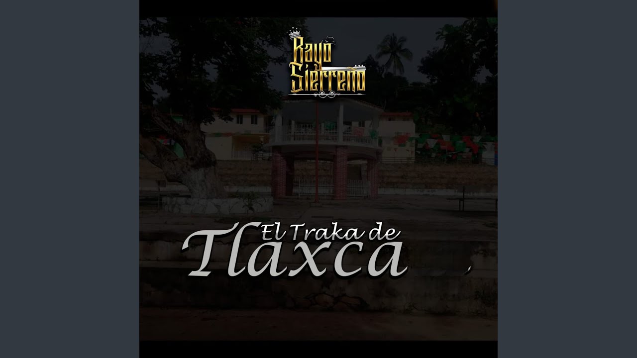 El traka de tlaxca