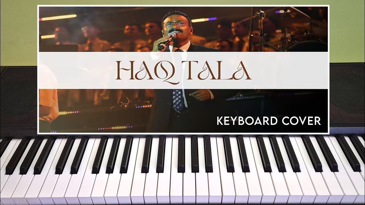 HAQ TALA (Zabur 91) | Keyboard Cover | Instrumental cover song | Glory to God song 
