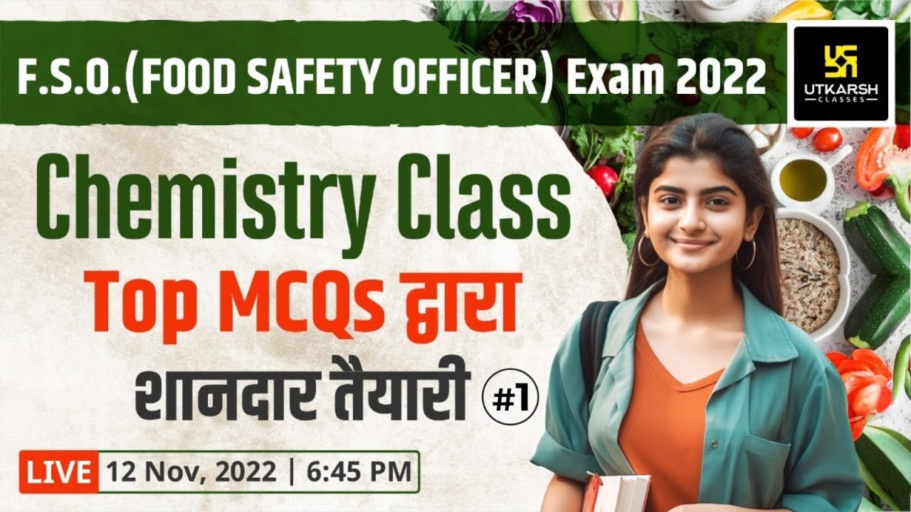 Top MCQs Chemistry Class 1| Food Safety Officer Exam | Utkarsh Agriculture Classes