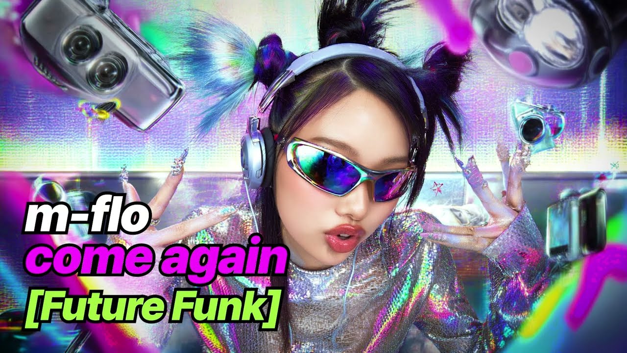m-flo - come again [FUTURE FUNK REMIX]