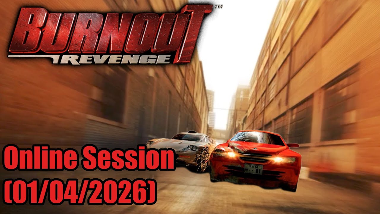 Burnout Revenge 2026 Online Racing Sessions 