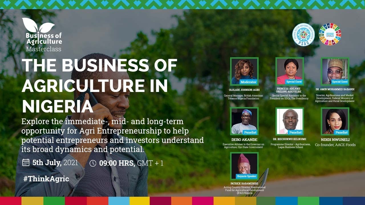 The Business Of Agriculture In Nigeria - BoA Masterclass