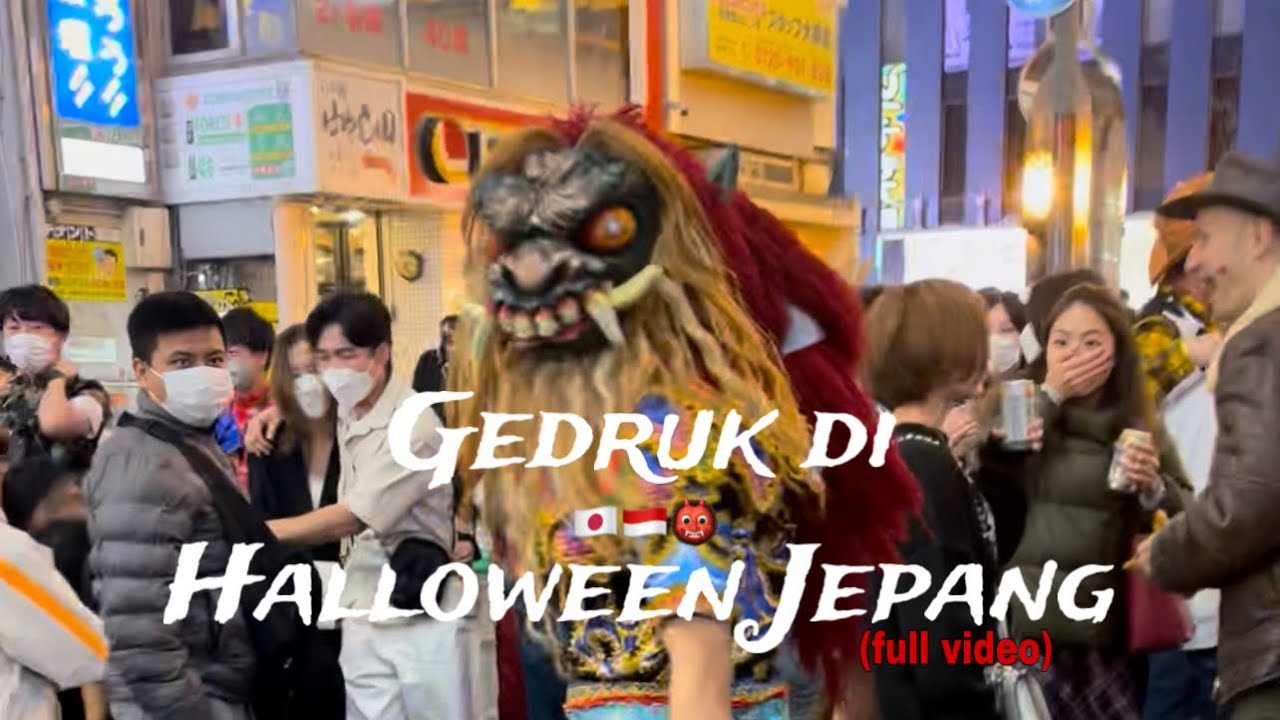 Gedruk di Halloween Jepang (full video) || Begini reaksi orang jepang liat Gedruk 👹😲