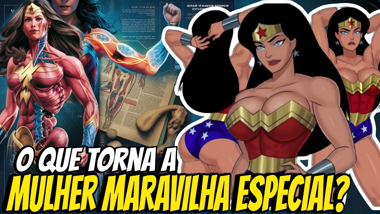 ANATOMIA e HISTÓRIA da MULHER MARAVILHA EXPLORADAS: QUÃO FORTE ELA É? ELA É IMORTAL?