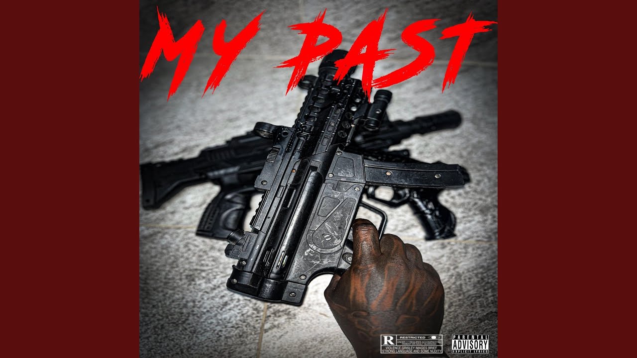 MY PAST (feat. Saucy Candy & YNF-G)