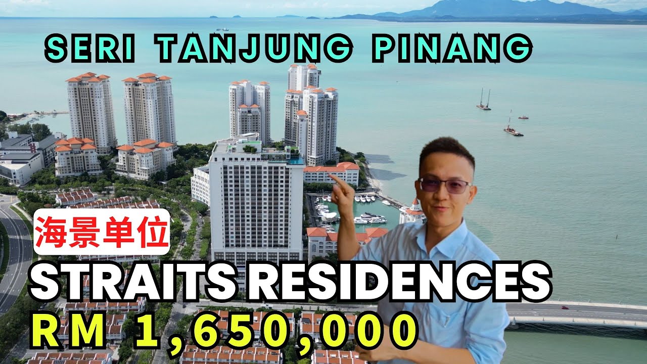(中文) Straits Quay 2房 RM 1.65m | Straits Residence Penang | Scott Seow Penang Realtor 槟城马来西亚房产中介