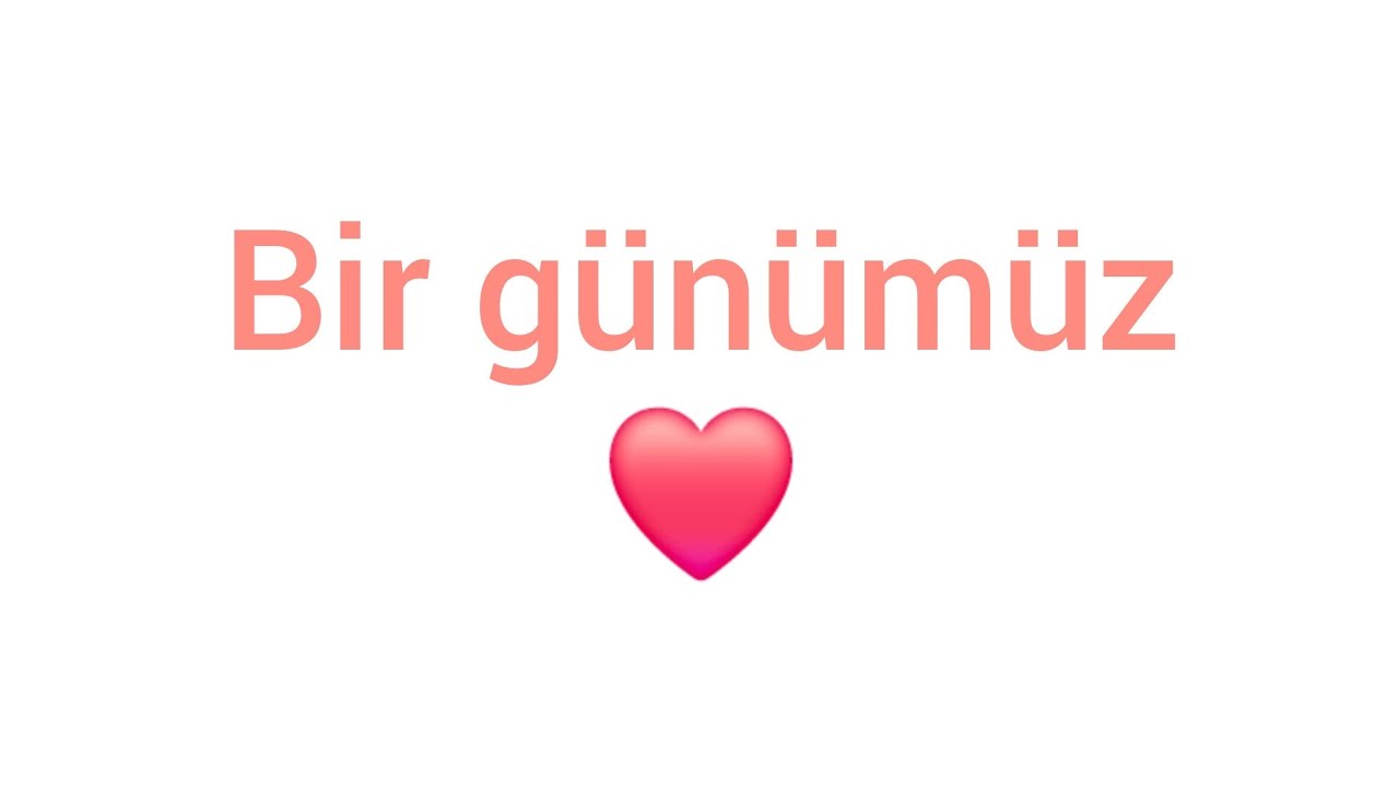 Bir günümüzz...