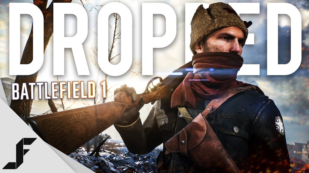 DROPPED - Battlefield 1