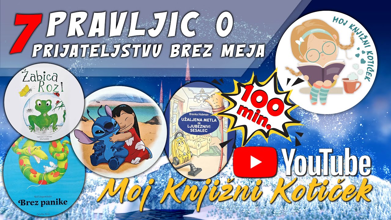 7  PRAVLJIC O PRIJATELJSTVU BREZ MEJA – skupek pravljic za lahko noč