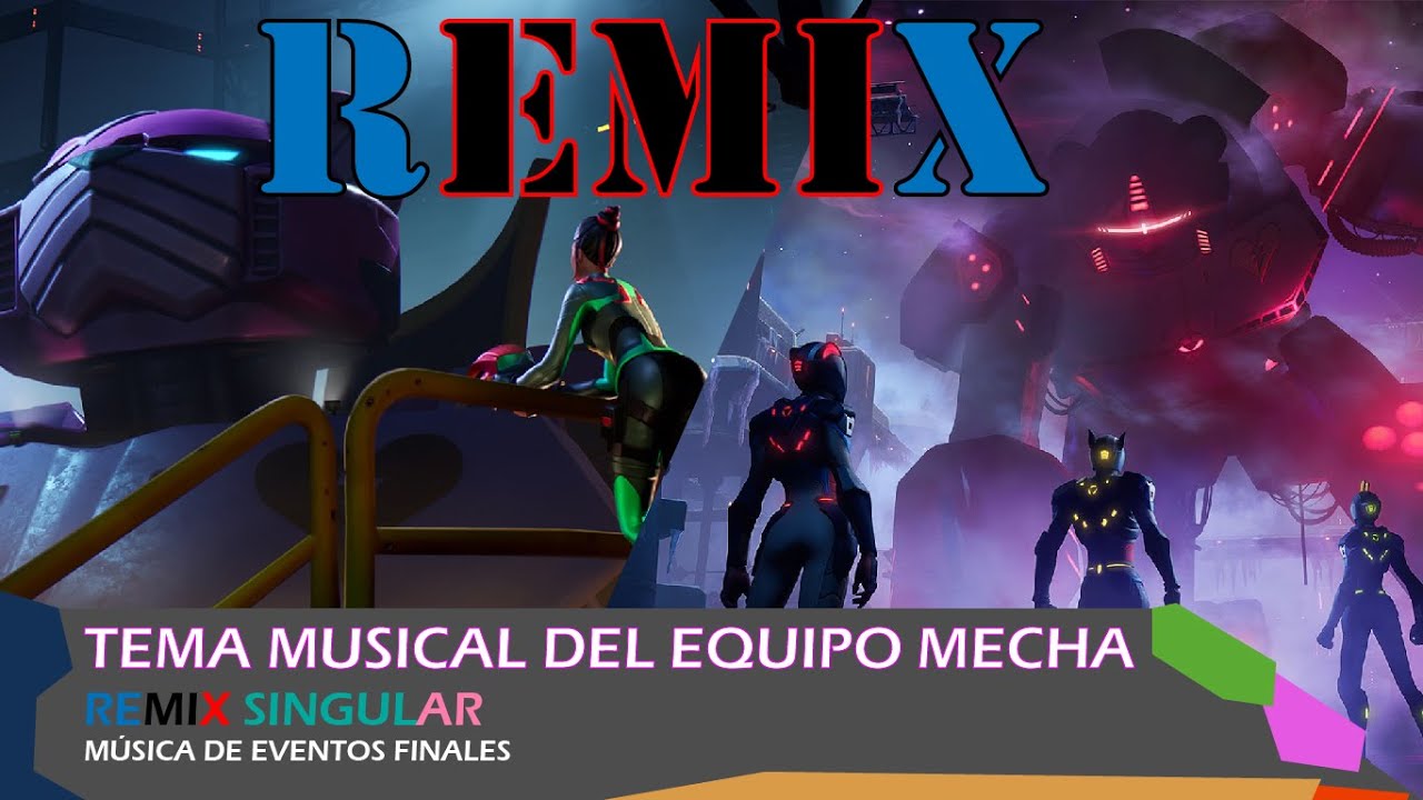 Mecha Team Theme/Tema musical del equipo Mecha- Remix singular, música de eventos finales temp 9 y 2