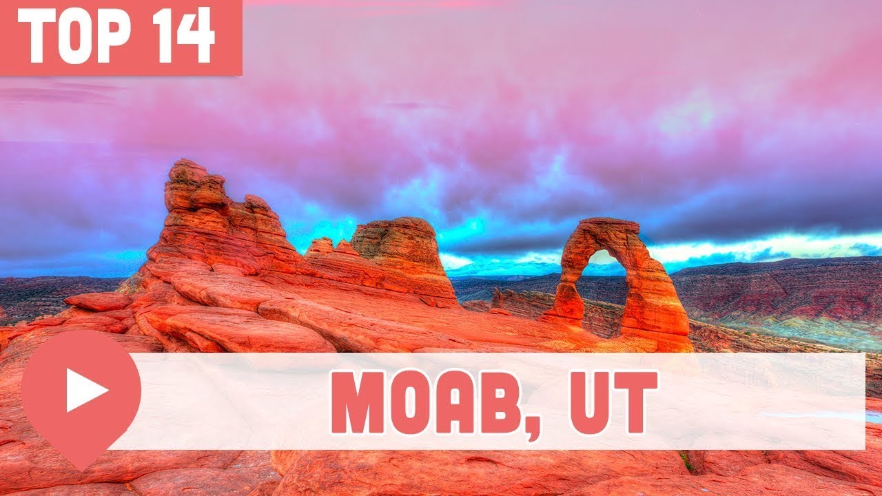 14 Best Things to Do in Moab, Utah