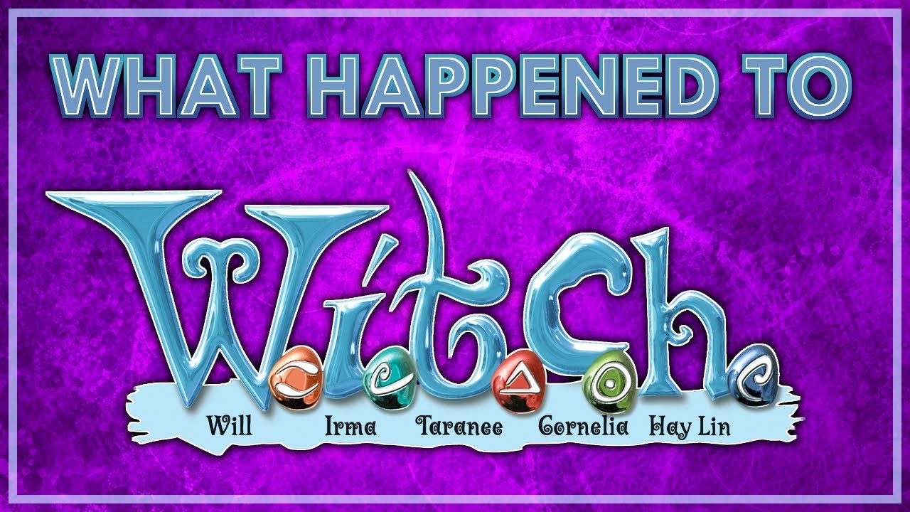 Что случилось с W.I.T.C.H.