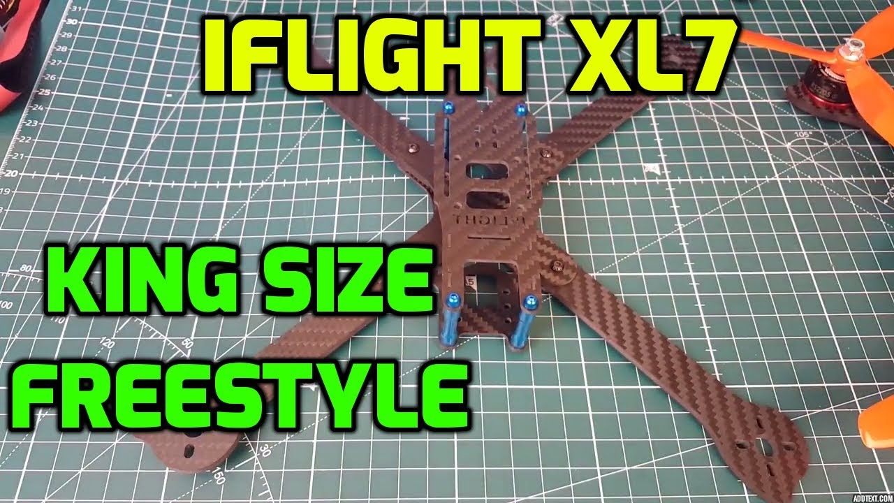 iFlight XL7 7 inch Frame // Overview