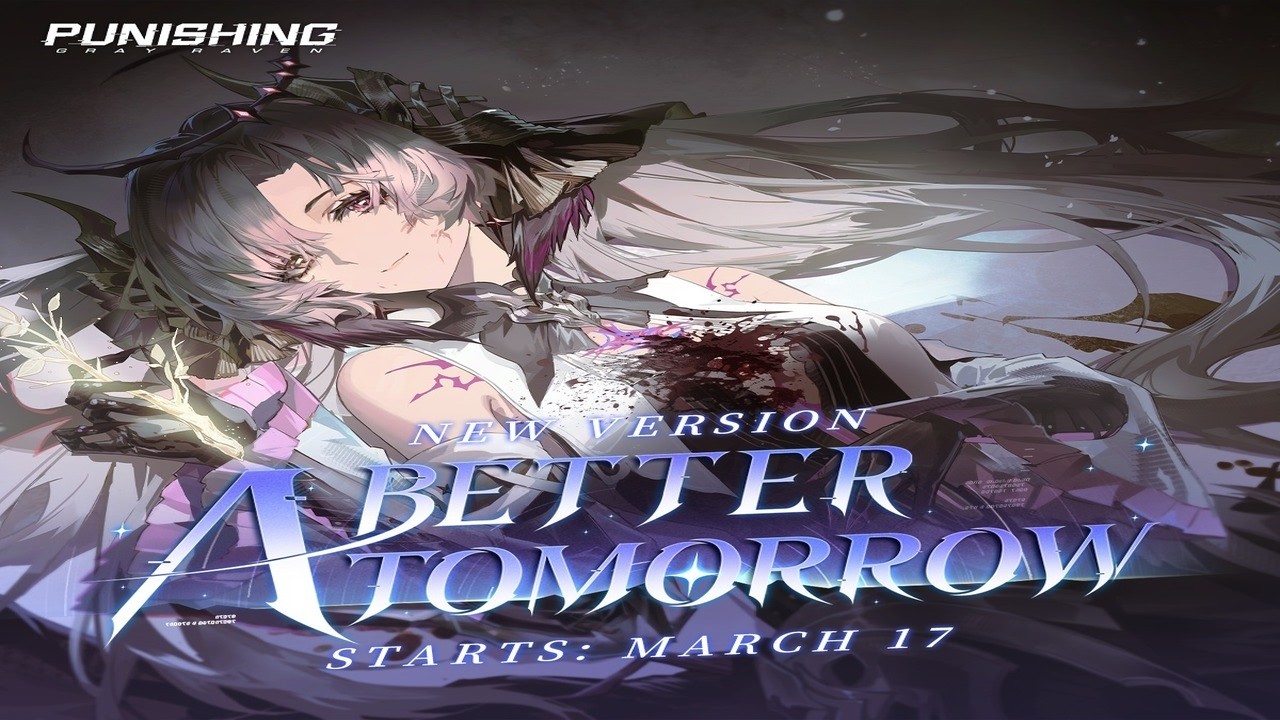 🟢[Punishing: Gray Raven] 🟢  «[A Better Tomorrow]» ESPAÑOL/ENGLISH  👀 👍