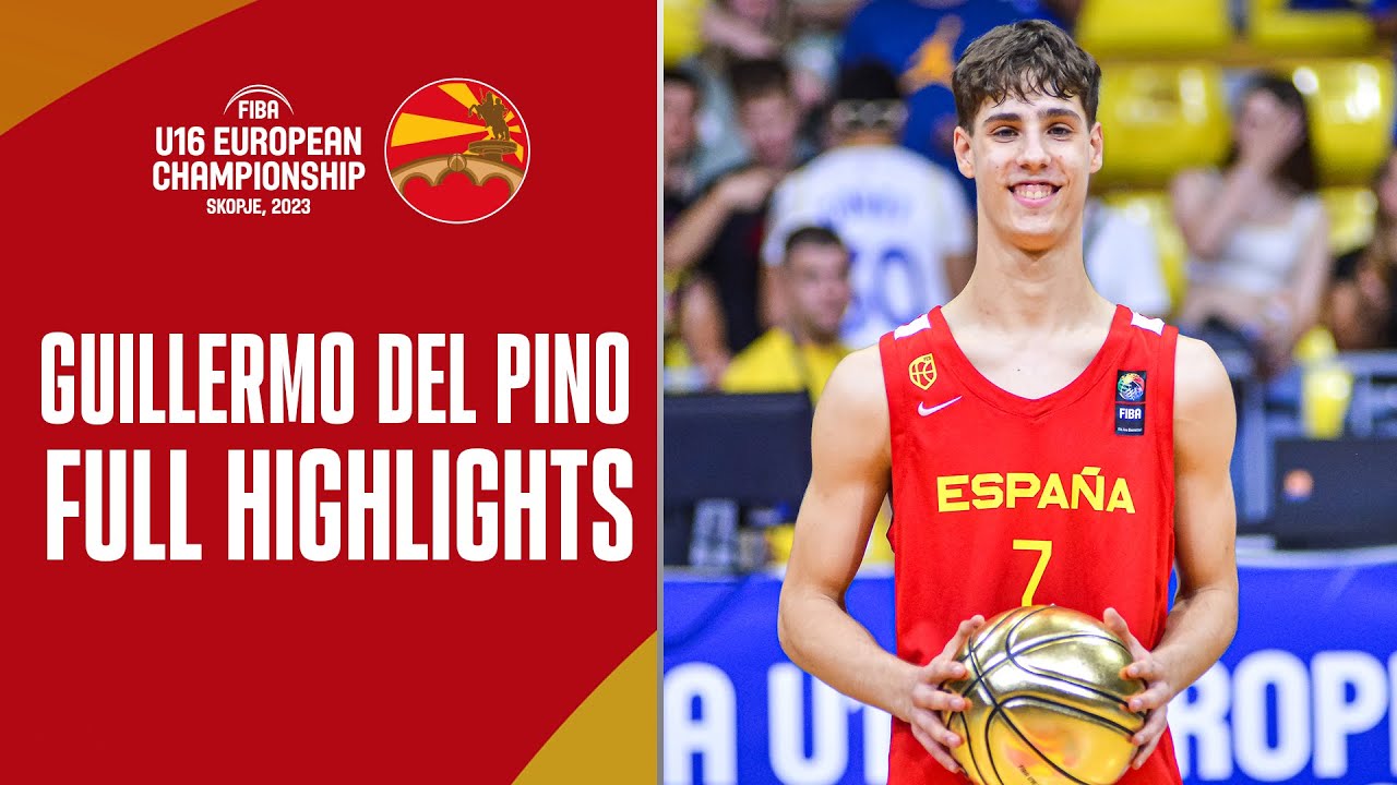 Guillermo Del Pino | Spain 🇪🇸 | Full Highlights from #FIBAU16Europe